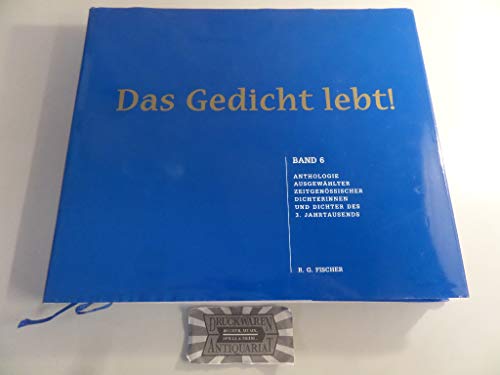 9783830108023: Das Gedicht lebt!: Anthologie ausgewhlter zeitgenssischer Dichterinnen und Dichter des 3. Jahrtausends