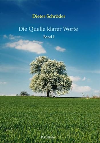 Stock image for Die Quelle klarer Worte, Band I for sale by medimops