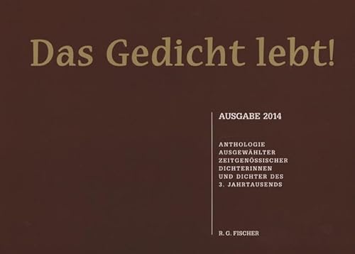 Imagen de archivo de Das Gedicht lebt!: Anthologie ausgewhlter zeitgenssischer Dichterinnen und Dichter a la venta por medimops