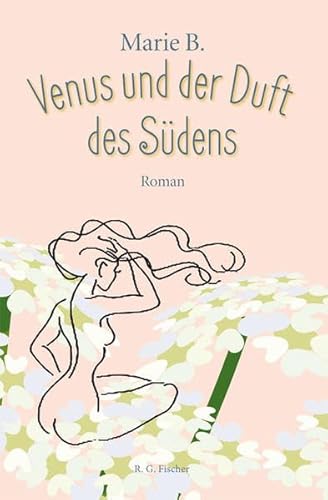 Beispielbild fr Venus und der Duft des Sdens: Roman zum Verkauf von medimops