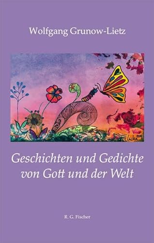 Stock image for Geschichten und Gedichte von Gott und der Welt for sale by medimops