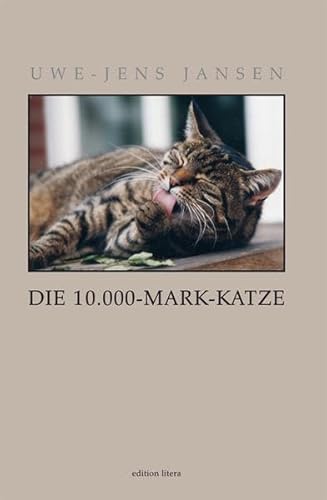 Beispielbild fr Die 10.000-Mark-Katze zum Verkauf von Buchpark