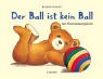 Beispielbild fr Der Ball ist kein Ball. Ein berraschungsbuch zum Verkauf von medimops