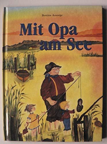 Beispielbild fr Mit Opa am See zum Verkauf von medimops
