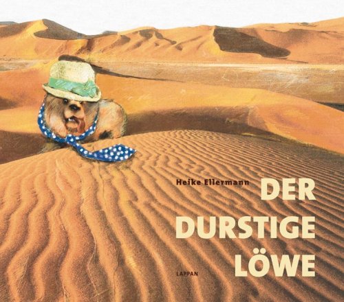 Stock image for Der durstige Lwe for sale by medimops