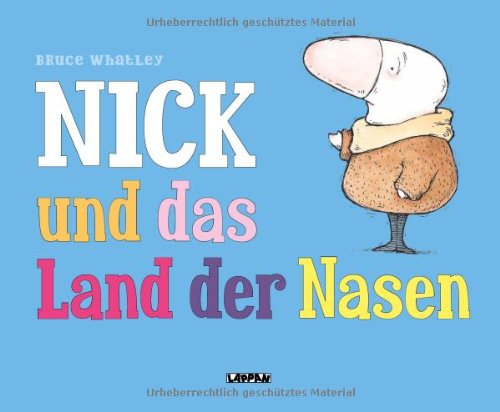 Nick und das Land der Nasen (9783830311775) by Bruce Whatley