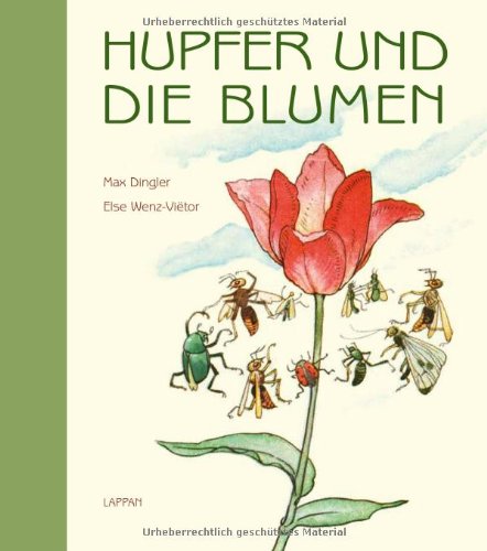 Beispielbild fr Hupfer und die Blumen zum Verkauf von WorldofBooks