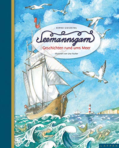 Seemannsgarn: Geschichten rund ums Meer - Gieseking, Bernd