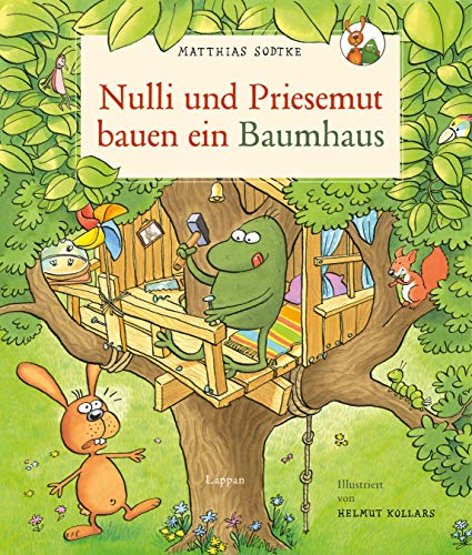 Nulli und Priesemut: Nulli und Priesemut bauen ein Baumhaus - Sodtke, Matthias und Helmut Kollars