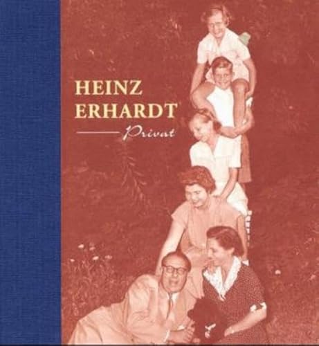 Beispielbild fr Heinz Erhardt privat: Persnliche Erinnerungen der Heinz Erhardt-Tchter zum Verkauf von medimops