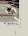 9783830330820: Voller Ernst.