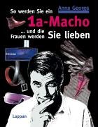 9783830331018: So werden Sie ein 1a Macho