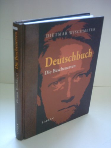 Stock image for Deutschbuch. Die Bescheuerten. for sale by Steamhead Records & Books