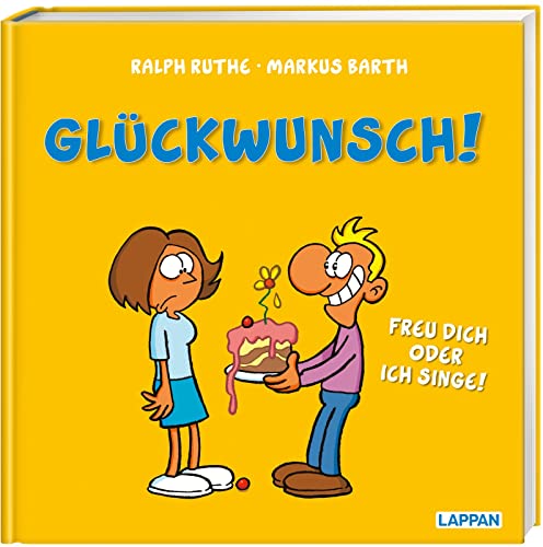 Stock image for Glckwunsch! Freu dich oder ich singe! -Language: german for sale by GreatBookPrices
