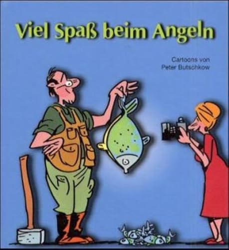 9783830340010: Viel Spa beim Angeln