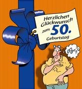 Stock image for Herzlichen Glckwunsch zum 50. Geburtstag. Mnner for sale by medimops