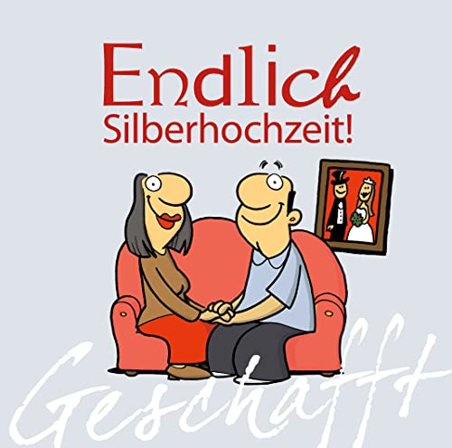 Beispielbild fr Geschafft: Endlich Silberhochzeit! zum Verkauf von Blackwell's