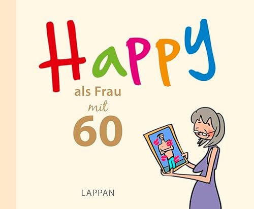 Beispielbild fr Happy als Frau mit 60 zum Verkauf von medimops