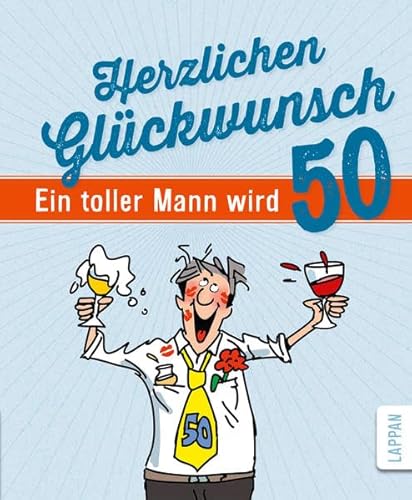 9783830343639: Herzlichen Glckwunsch - Ein toller Mann wird 50