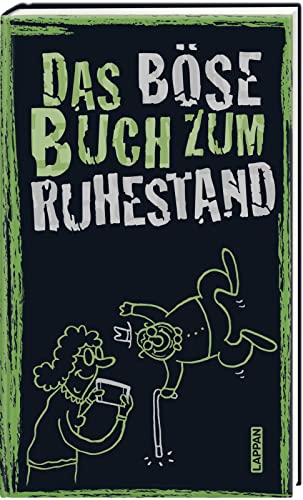 Beispielbild fr Das bse Buch zum Ruhestand zum Verkauf von GreatBookPrices