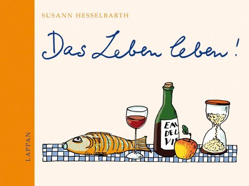 Das Leben leben! (9783830361947) by Susann Hesselbarth
