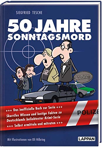 Stock image for 50 Jahre Sonntagsmord: Skurriles Wissen und lustige Fakten zu Deutschlands beliebtester Krimiserie for sale by medimops