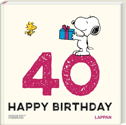 Stock image for Peanuts Geschenkbuch: Happy Birthday zum 40. Geburtstag: Snoopy, Charlie Brown und Co gratulieren und schenken ein Lcheln | Ideales kleines Geschenk zum Geburtstag for sale by medimops