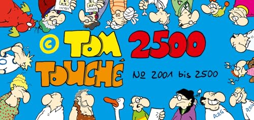 Tom TouchÃ© 2500 (9783830380061) by Tom