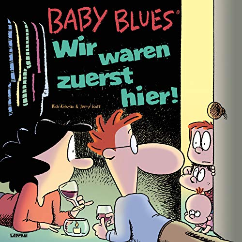 Baby Blues 15: Wir waren zuerst hier! (9783830380191) by Scott. Jerry