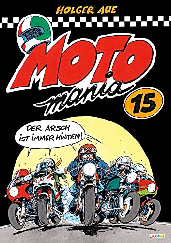 9783830385240: MOTOmania Band 15: Der lustigste Comicband fr alle Motorradfans
