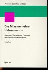 Beispielbild fr Die Miasmenlehre Hahnemanns. Diagnose, Therapie und Prognose der Chronischen Krankheiten. zum Verkauf von Antiquariat Eule