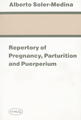 Beispielbild fr Repertory of Pregnancy, Parturition and Puerperium zum Verkauf von Brook Bookstore