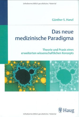 Das neue medizinische Paradigma: Theorie und Praxis eines erweiterten wissenschaftlichen Konzepts [Gebundene Ausgabe] Günther S. Hanzl Medizin Pharmazie Naturheilkunde Grundlagen HumanMedizin Ganzheitsmedizin AllgemeinMedizin Alternativmedizin Humanmediziner Komplementärmedizin Mediziner Naturheilverfahren Das neue medizinische Paradigma Medizin Pharmazie Naturheilkunde Grundlagen HumanMedizin Ganzheitsmedizin AllgemeinMedizin Ganzheitsmedizin Humanmediziner Komplementärmedizin Mediziner Naturheilverfahren Paradigma Dieses Buch will aufzeigen, wie die Übernahme neuzeitlicher basiswissenschaftlicher Erkenntnisse in das theoretische Fundament der Medizin die Voraussetzung für innovatives Denken schafft. Dabei bietet es auch Hinweise auf die sich daraus ergebenden praktischen Anwendungsmöglichkeiten. Es versteht sich als Plädoyer für die dringend notwendige Erweiterung des theoretischen Spektrums der Medizin, für den fälligen Paradigmawechsel.Dieses Buch soll dazu beitragen, die Kluft zwi - Günther S. Hanzl (Autor)