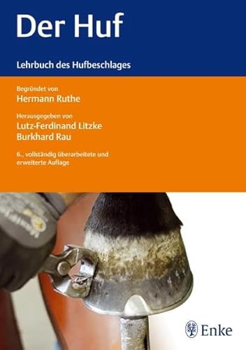 9783830410744: Der Huf: Lehrbuch des Hufbeschlages