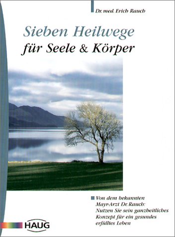 Stock image for Sieben Heilwege fr Seele und Krper for sale by medimops