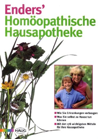 Imagen de archivo de Enders' Homopathische Hausapotheke a la venta por Ammareal