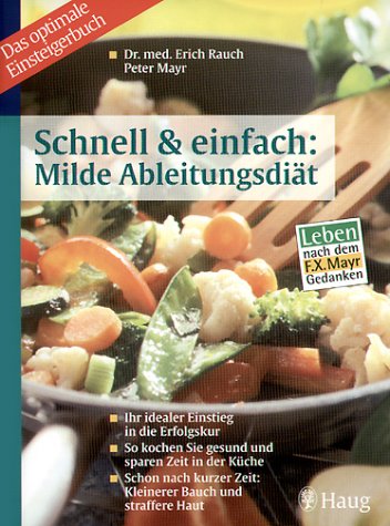 Stock image for Schnell & einfach, Milde Ableitungsdit for sale by medimops