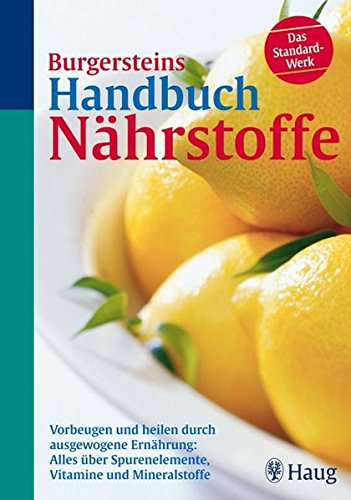 Burgersteins Handbuch Nährstoffe - Burgerstein, Lothar