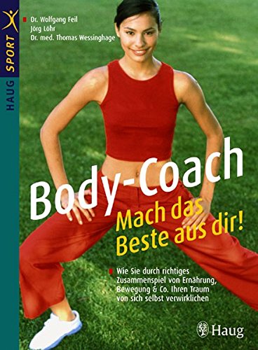 Imagen de archivo de Body-Coach: Mach das Beste aus dir! a la venta por medimops