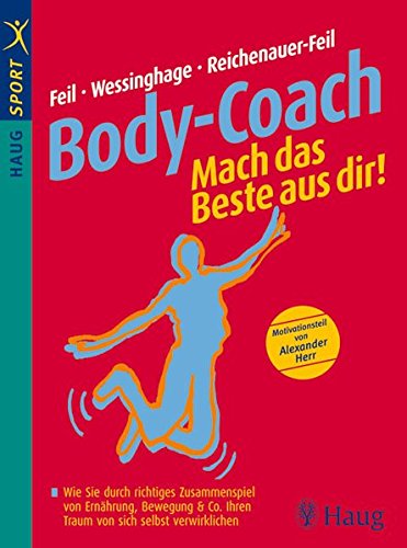 Beispielbild fr Body-Coach : Mach das Beste aus dir! zum Verkauf von Buchpark