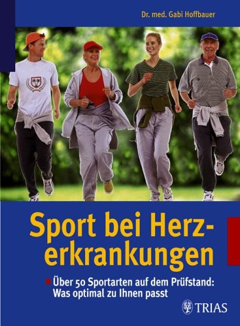 9783830430513: Sport bei Herzerkrankungen.