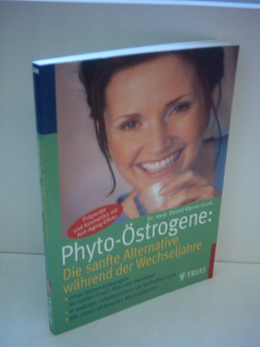 9783830430889: Phyto-strogene: Die sanfte Alternative whrend der Wechseljahre.