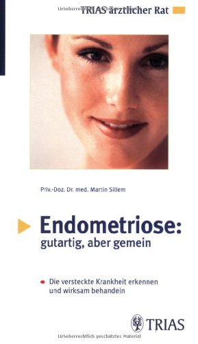 Beispielbild fr Endometriose, gutartig aber gemein zum Verkauf von medimops