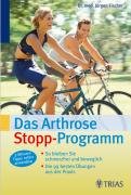 Beispielbild fr Das Arthrose Stopp-Programm zum Verkauf von medimops