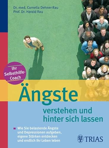 Beispielbild fr ngste verstehen und hinter sich lassen: Wie Sie belastende ngste und Depressionen aufgeben, eigene Strken entdecken und endlich Ihr Leben leben zum Verkauf von medimops