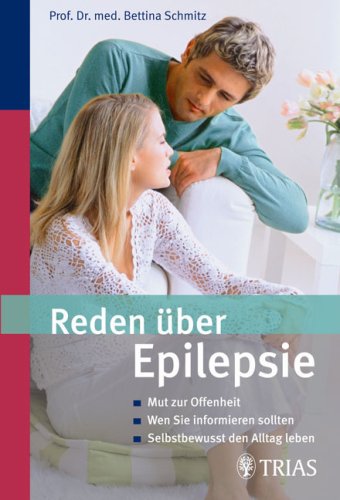 Reden Ã¼ber Epilepsie (9783830433934) by Bettina Schmitz
