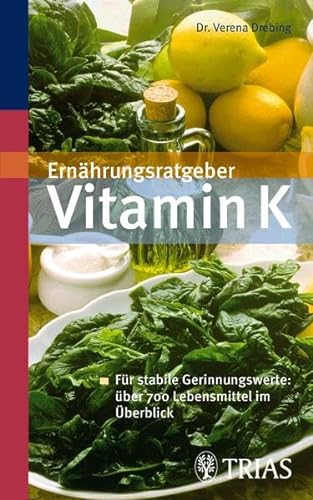 9783830433996: Drebing, D: Ernhrungsratgeber Vitamin K