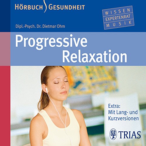 Beispielbild fr Progressive Relaxation: Extra: Mit Lang- und Kurzversionen zum Verkauf von medimops