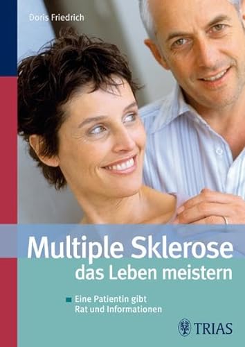 9783830434092: Multiple Sklerose - das Leben meistern: Eine Patientin gibt Rat und Informationen