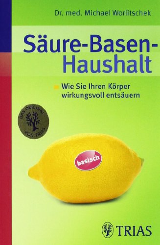 Stock image for Sure-Basen-Haushalt: Wie Sie Ihren Krper wirkungsvoll entsuern for sale by medimops